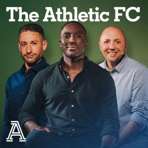 The Athletic Football Podcast