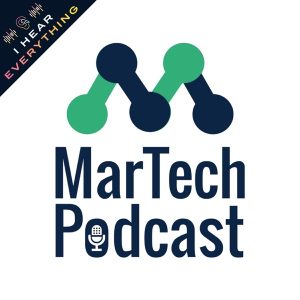 MarTech Podcast // Marketing + Technology = Business Growth