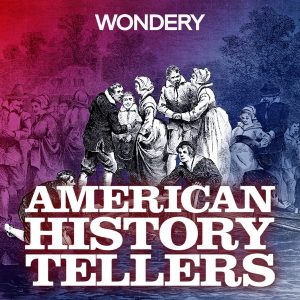 American History Tellers podcast