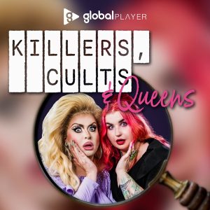 Killers, Cults and Queens podcast