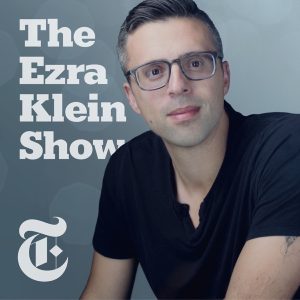 The Ezra Klein Show podcast