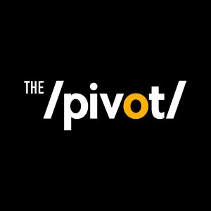 Pivot Podcast