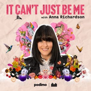 It Can't Just Be Me podcast