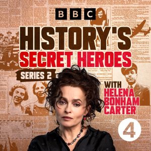 History's Secret Heroes