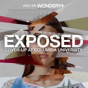 Exposed: Cover-Up at Columbia University