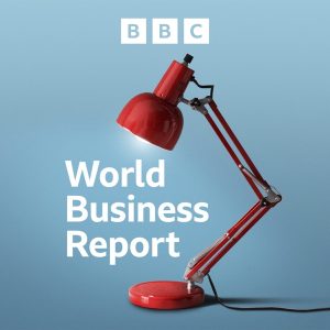 World Business Report podcast