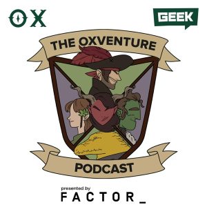 Oxventure - A Dungeons & Dragons Podcast