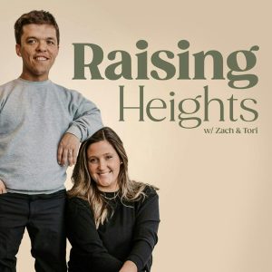 Raising Heights with Zach & Tori