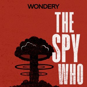 The Spy Who podcast