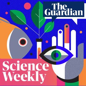 Science Weekly podcast