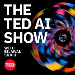 The TED AI Show podcast