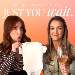 Just You Wait podcast