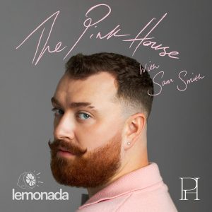 The Pink House with Sam Smith podcast