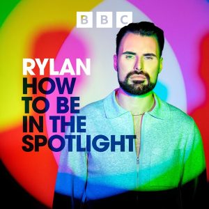 Rylan: How to Be... podcast