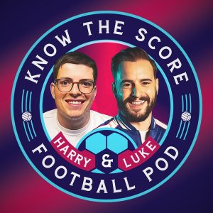 Know The Score podcast