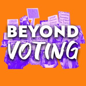 Beyond Voting podcast