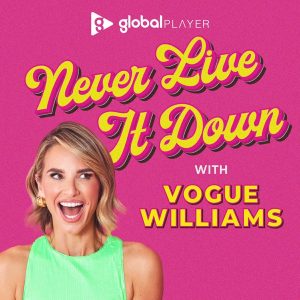 Never Live It Down with Vogue Williams