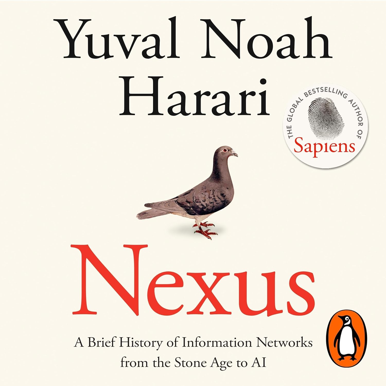 Nexus: A Brief History of Information Networks from the Stone Age to AI