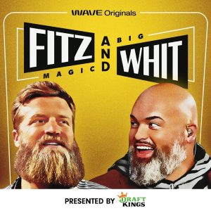 Fitz & Whit podcast