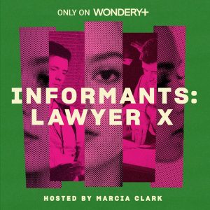 Informants: Lawyer X