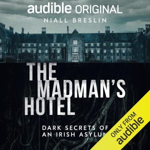 The Madman's Hotel podcast