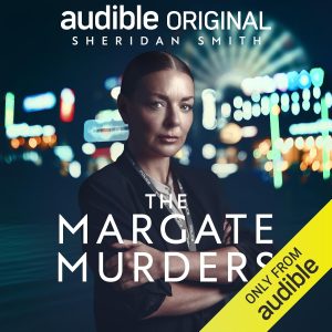 The Margate Murders podcast