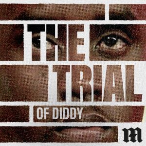 The Trial of Diddy