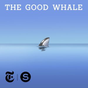 The Good Whale