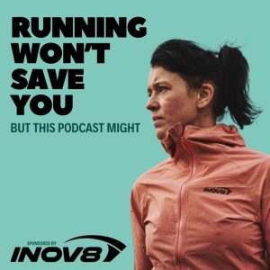 Running Won't Save You podcast