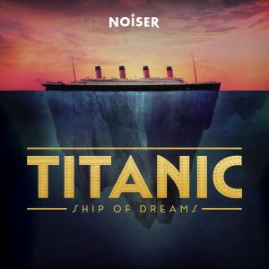 Titanic: Ship of Dreams