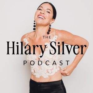 The Hilary Silver Podcast