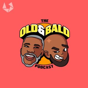 The Old & Bald Podcast